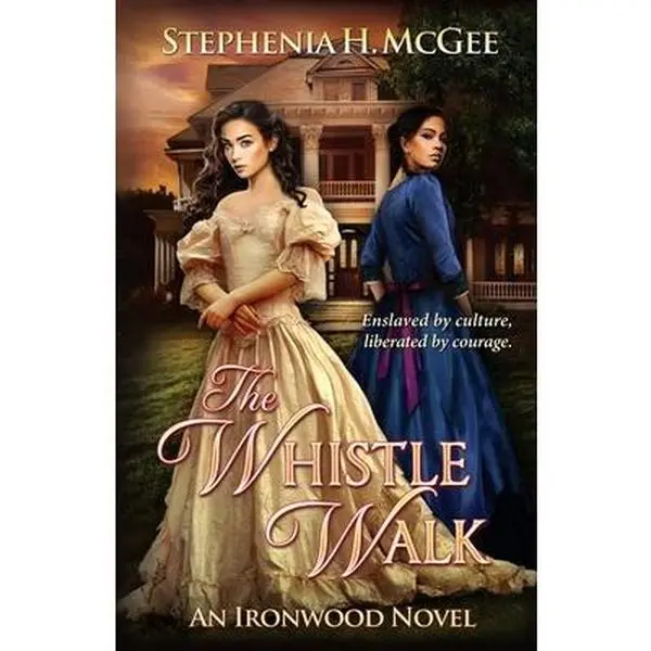 USED-The Whistle Walk: Ironwood Plantation Family Saga Book One by McGee, Stephenia H. (Paperback)