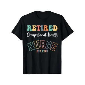 Retired Occupational Health Nurse 2026 Nurse Retirement T-Shirt |   Mens Crew Neck, Comfortable & Breathable, Casual Tops for All Season, Loose Fit, Slight Stretch Fabric, Print Pattern, Perfect for Retro Style Sports, Fitness, Leisure