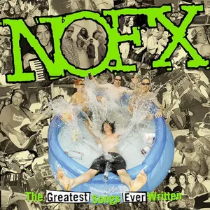 NOFX - Greatest Songs Ever Written (by Us)  [VINYL RECORD - LP]