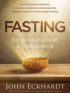 Fasting for Breakthrough and Deliverance