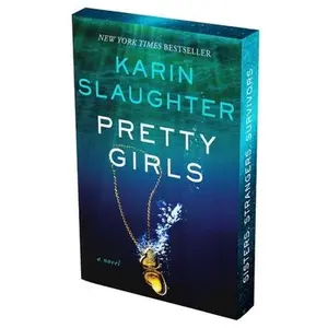 Pretty Girls Deluxe Collector's Edition -- Karin Slaughter, Paperback