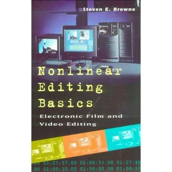 USED Book - Nonlinear Editing Basics: A Primer on Electronic Film and Video Editing by Steven E. Browne (Paperback) - english