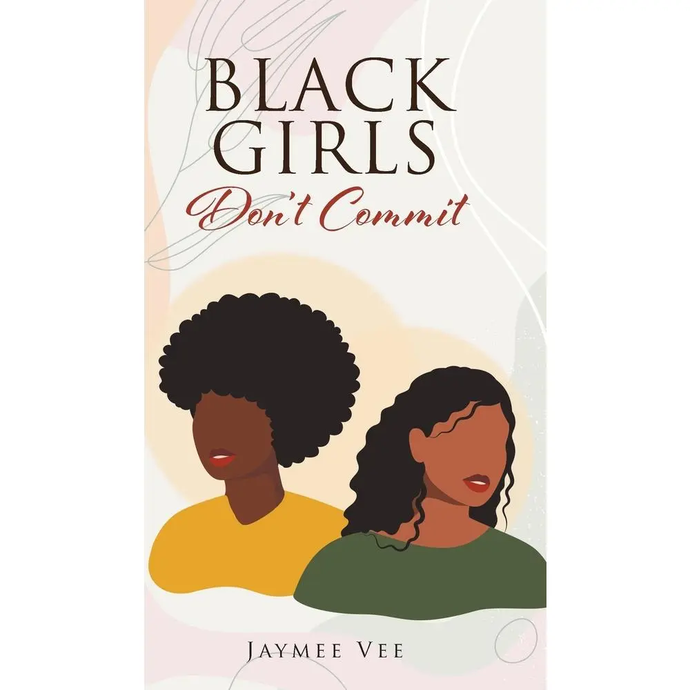 USED-BLACK GIRLS Don't Commit by Vee, Jaymee (Hardcover)