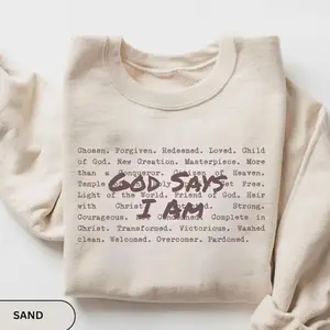 God Says I Am Christian T-Shirt/Sweatshirt/Hoodie, Bible Verse Faith Graphic Crewneck, Inspirational Pullover Gift
