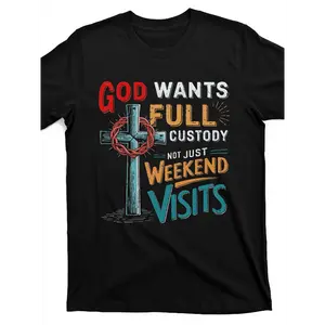 Aesthetic Christian Faith Graphic T-Shirt | Premium 100% Cotton Heavyweight Tee | "God Wants Full Custody" Religious Saying Top | Retro Cross & Thorns Inspirational Apparel | Soft Casual Streetwear Gift for Men & Women