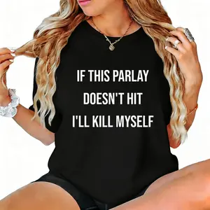Meme-Inspired Funny Vintage Graphic Tee | "IF THIS PARLAY DOESN'T HIT" | Trendy Streetwear Casual Style | Urban Fashion Statement Piece For Women For Men [180G 100% cotton, lightweight and breathable, soft and comfortable]