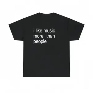 Music Lover Graphic Tee for Men & Women, Funny Quote Shirt, I Like Music More Than People, Sarcastic Humor Top, Introvert Apparel