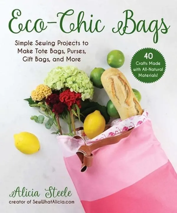 USED Book - Eco-Chic Bags: Simple Sewing Projects to Make Tote Bags, Purses, Gift Bags, and More by Steele, Alicia (Paperback) - english