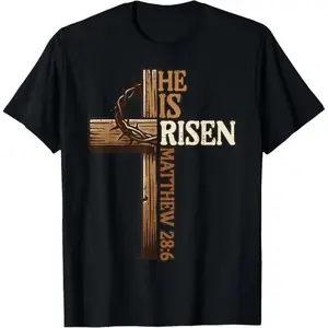 Easter Cross He Is Risen Jesus Christian T Shirt for Men and Women Adults