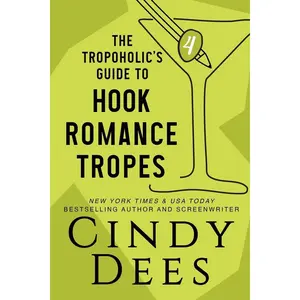 The Tropoholic's Guide to Hook Romance Tropes (The Tropoholic's Guides) Paperback – October 15, 2024