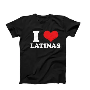 I Love Latinas T-Shirt, Funny Gift For Him, Birthday Gift Idea, I Heart Latinas Shirt, Latina Pride Tee, Hispanic Shirt, Love Latinas Tees    T-shirt, sweater and Hoodie