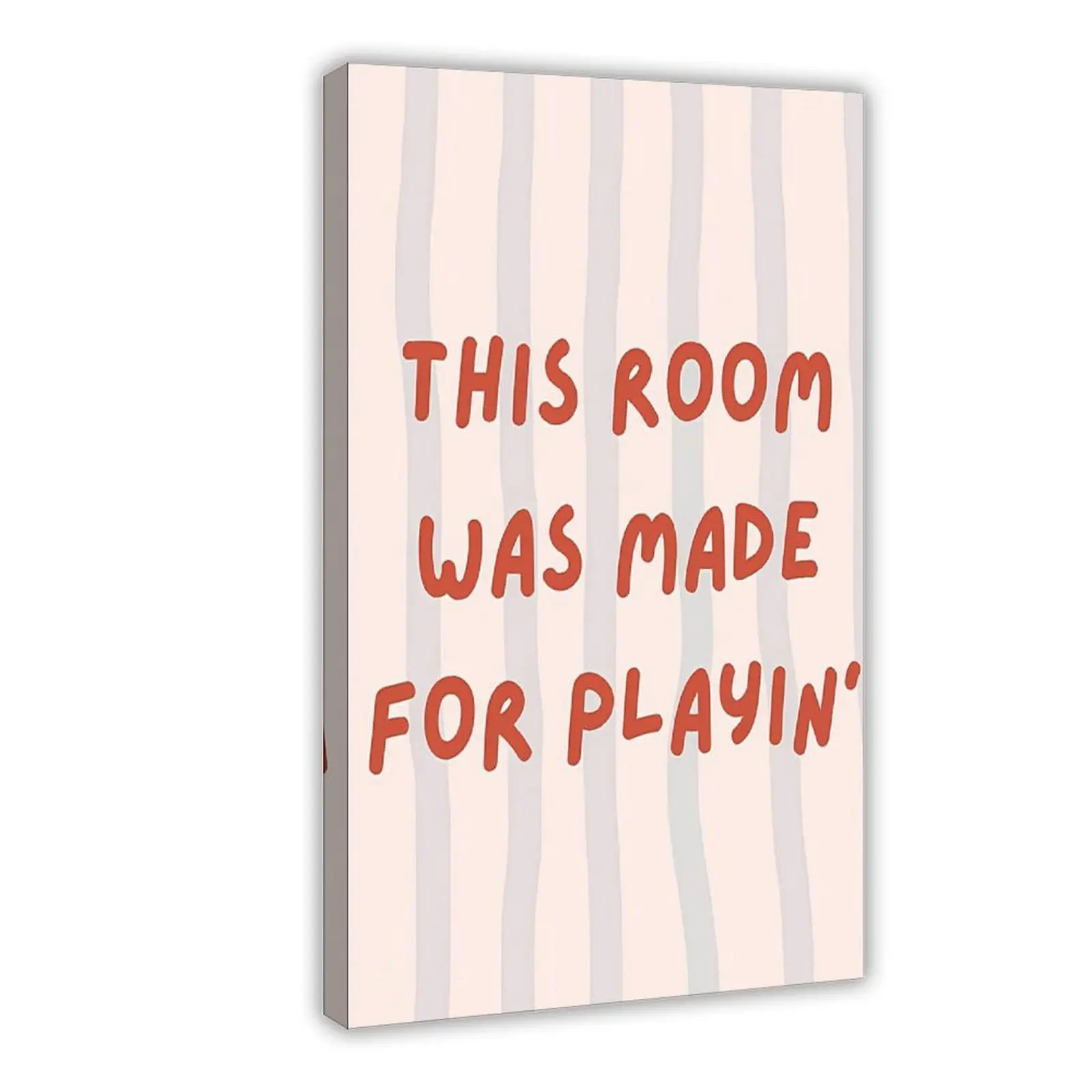 Kids Cute Fun Poster Trendy Modern Preppy Wall Art This Room Was Made for Playin Canvas Prints Nursery Toddler Room Playroom Wall Decor