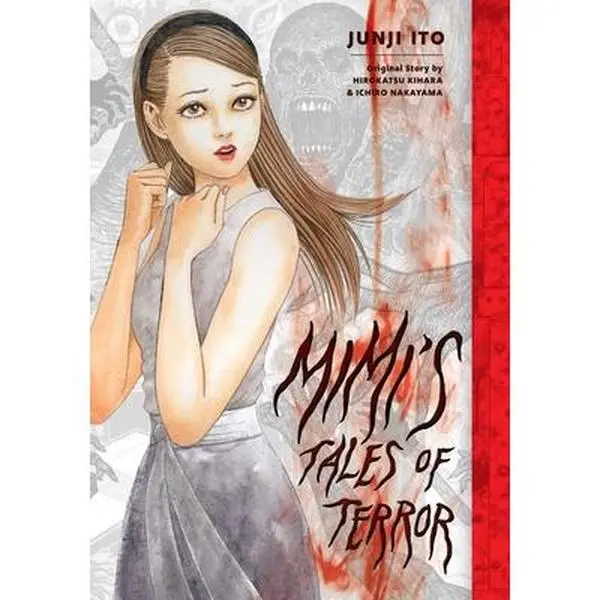 Mimi's Tales of Terror - Junji Ito New English Comicbook, Hardcover Japanese Comic Style Book with Naoto, 9 Scary Stories & Neighbor Woman Character, 8.4" h x 6" l x 1" w