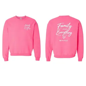 Family Over Everything® Sweatshirt - Neon Pink