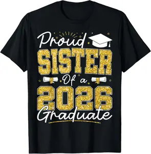 100% Cotton Proud Sister of A 2026 Graduate Senior 2026 Grad Family T-Shirt