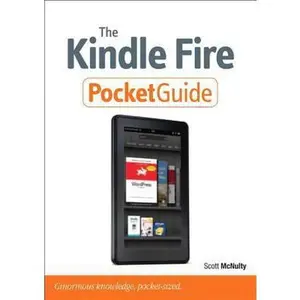 USED-The Kindle Fire Pocket Guide by McNulty, Scott (Paperback)