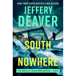 South of Nowhere (A Colter Shaw Novel) Hardcover – May 6, 2025