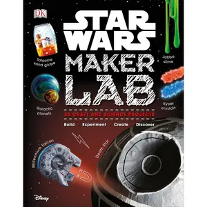 Star Wars Maker Lab: 20 Craft and Science Projects Hardcover – July 3, 2018