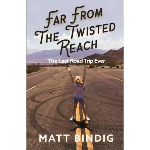 USED-Far From The Twisted Reach: The Last Road Trip Ever by Matt Bindig (Paperback)