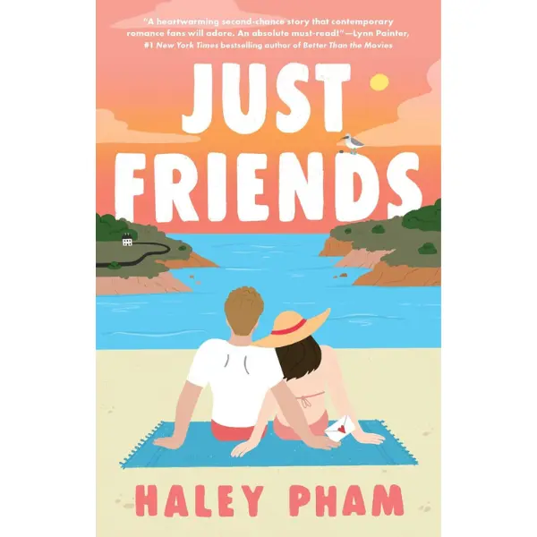 Just Friends: A Novel - Haley Pham