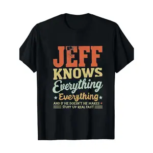 Men's Funny "Jeff Knows Everything" Joke T-Shirt - 100% Casual Short Sleeve, Orange Graphic Print, Comfortable Round Neck, Regular Fit, Humorous Novelty Gift, Plus Size for Casual Attire & Parties Crewneck Menswear Tshirt
