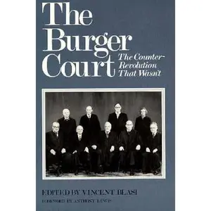 USED-The Burger Court: The Counter-Revolution That Wasn`t by Lewis, Anthony (Paperback)