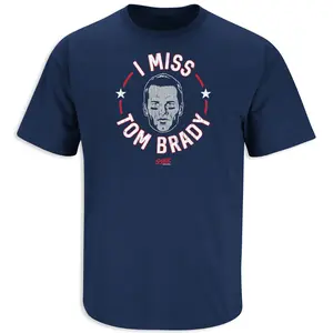 I Miss Tom T-Shirt for New England Football Fans (SM-5XL)