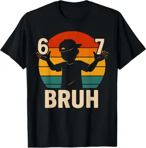 100% Cotton67 Bruh Retro Boy 6 7 Meme Kids Kindergarten Teen Funny 6-7 T-Shirt