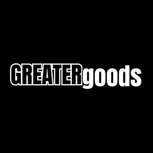 The Greater goods