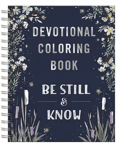 Devotional Coloring Book: Be Still and   Know by DaySpring [Paperback Book]