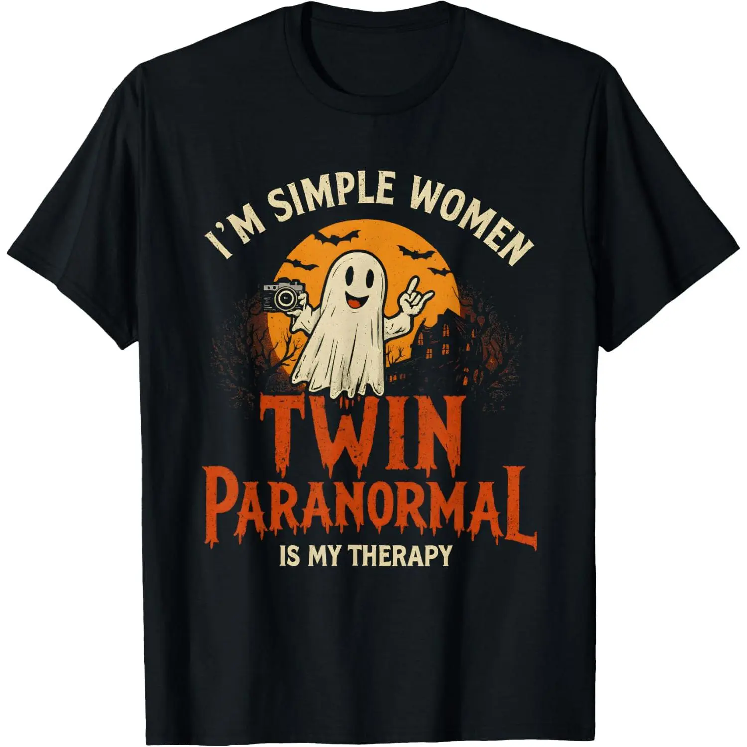 100%cotton I'm a Simple Woman Twin Paranormal is My Therapy Gosh T-Shirt