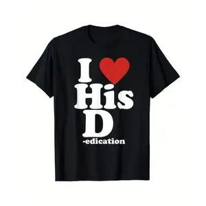 I Love His D Love Her P Matching Couple T Shirt