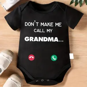 100% Cotton Baby Onesie with "Don't Make Me Call My Grandma" Print, Soft Round Neck Jumpsuit for Infants, Perfect for Spring/Summer