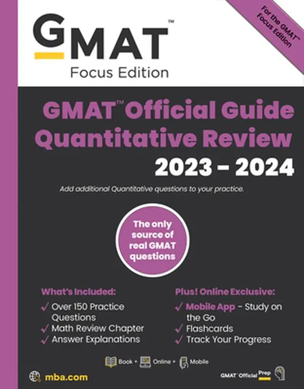 USED-GMAT Official Guide Quantitative Review 2023-2024, Focus Edition: Includes Book + Online Question Bank + Digital Flashcards + Mobile App by Gmac (Graduate Management Admission Coun (Paperback)