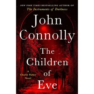 The Children of Eve: A Thriller (22) (Charlie Parker) Hardcover – May 6, 2025