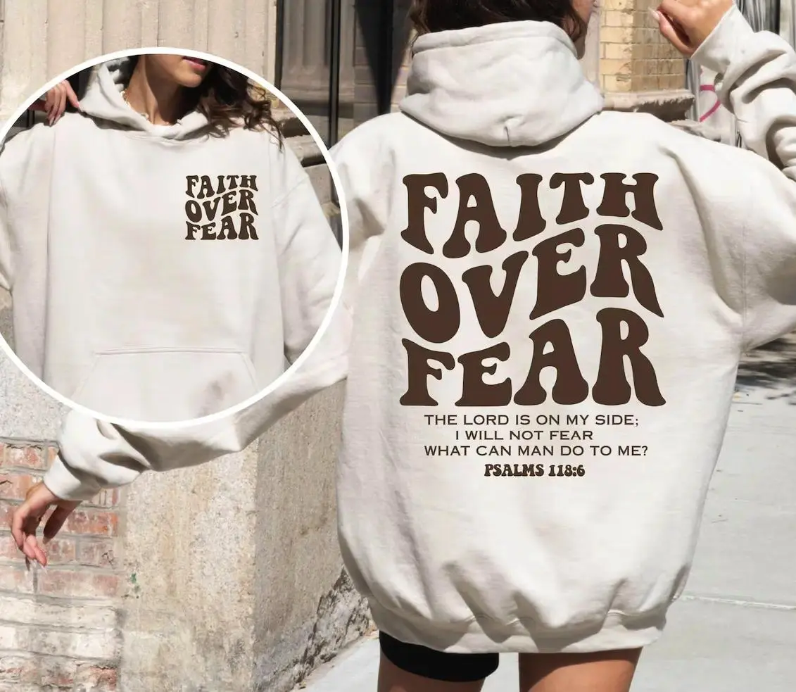 Faith Over Fear Christian Graphic Hoodie Bible Verse Pullover Sweatshirt Jesus Faith Shirt Long Sleeve Hooded Top Casual Church Streetwear Everyday Wear Baptism Christmas Gift for Men Women
