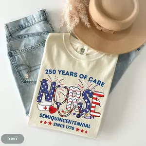 Comfort Colors 250th Anniversary Patriotic Nurses Shirt, USA Nurse Appreciation Gift, Patriotic Nurse 4th Of July Shirt, Nurse Crew T-Shirt