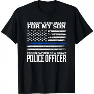 Thin Blue Line Shirt - Proud Father of Police Officer Son T-Shirt