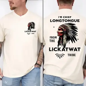 TLXT I’m Chief Longtongue From The Lickatwat Tribe T-Shirt, Funny Indigenous Native American Humor Shirt, Satirical Indian Chief Graphic Tee, Playful Meme Quote Design, Bold Statement Apparel For Men And Women
