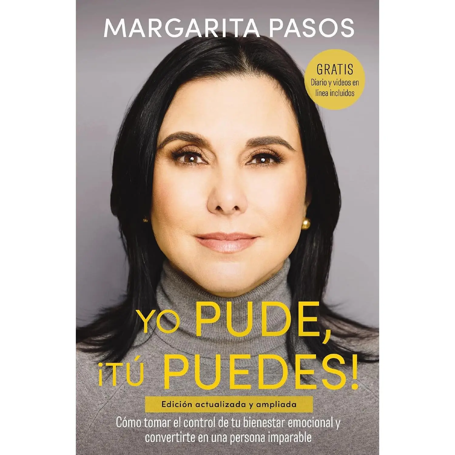 "Yo Pude, Tu Puedes!": Spanish Mental Reprogramming Book (Revised & Expanded) - 25% New Content, Mental Reprogramming Guides, Audios & Videos for Unmotivated Individuals’ Emotional Well-Being, Self-Esteem (Career & Self-Help, Humanities & Social Sciences)