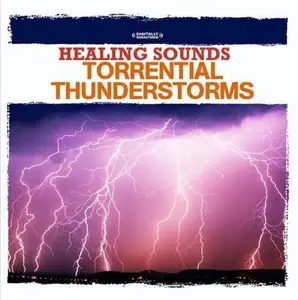 Various Artists - Healing Sounds - Torrential Thunderstorms  [COMPACT DISC - CD]