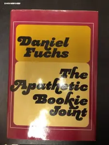 USED-The apathetic bookie joint by Daniel Fuchs (Hardcover)