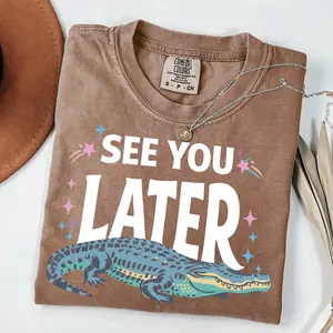 See You Later Gator Comfort Colors Shirt, Funny Alligator Graphic Tee, Retro Southern Saying T-Shirt, Florida Lover Gift, Crocodile Tee