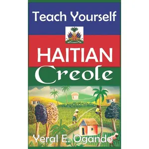 Teach Yourself Haitian Creole Paperback – August 13, 2015