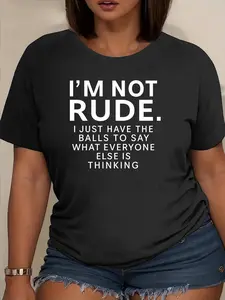I'm NOT RUDE Printed T-shirts, Women's Clothing, Fashionable Styles, Round-neck Tops, Summer Ladies' Clothing