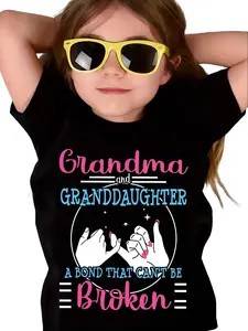 "Grandma And Granddaughter A Bond That Can't Be Broken" Kids T-Shirt Heartwarming Hand Graphic Short Sleeve Cotton Tee for Girls