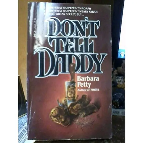 USED-Don't Tell Daddy by Barbara Petty (Paperback)
