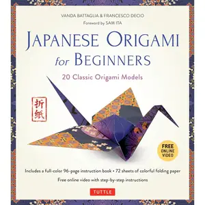 Japanese Origami for Beginners Kit: 20 Classic Origami Models: Kit with 96-page Origami Book, 72 Origami Papers and Instructional Videos: Great for Kids and Adults! Paperback – October 27, 2015