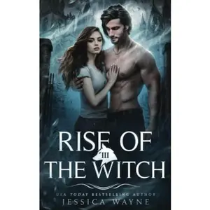 USED-Rise of the Witch: A Paranormal Shifter Romance (Vampire Huntress Chronicles) by Jessica Wayne (Paperback)