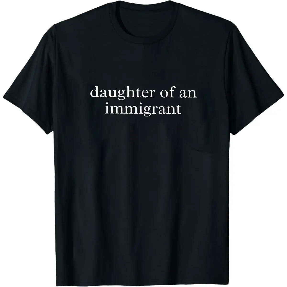 Daughter of Immigrant Shirt, Immigrant Pride Shirt, Women Empowerment Shirt, Immigration Supporter Shirt, Heritage Shirt